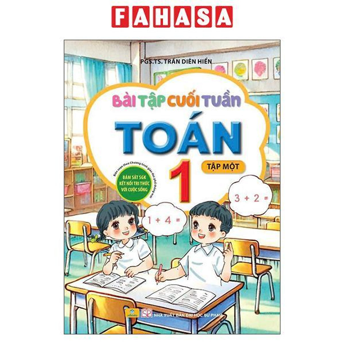 Sách - Bài Tập Cuối Tuần Toán 1 - Tập 1 (Kết Nối)