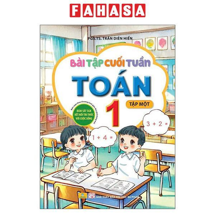 Sách - Bài Tập Cuối Tuần Toán 1 - Tập 1 (Kết Nối)