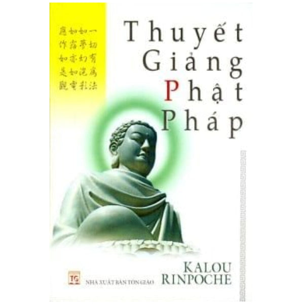 Thuyết Giảng Phật Pháp - Kalou Rinpoche