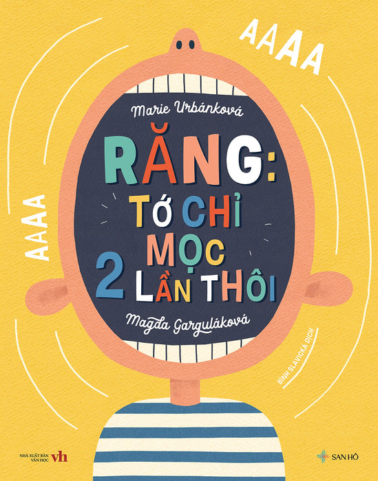 Sách Răng Tớ Chỉ Mọc Hai Lần Thôi Sách Thiếu Nhi San Hô Kids