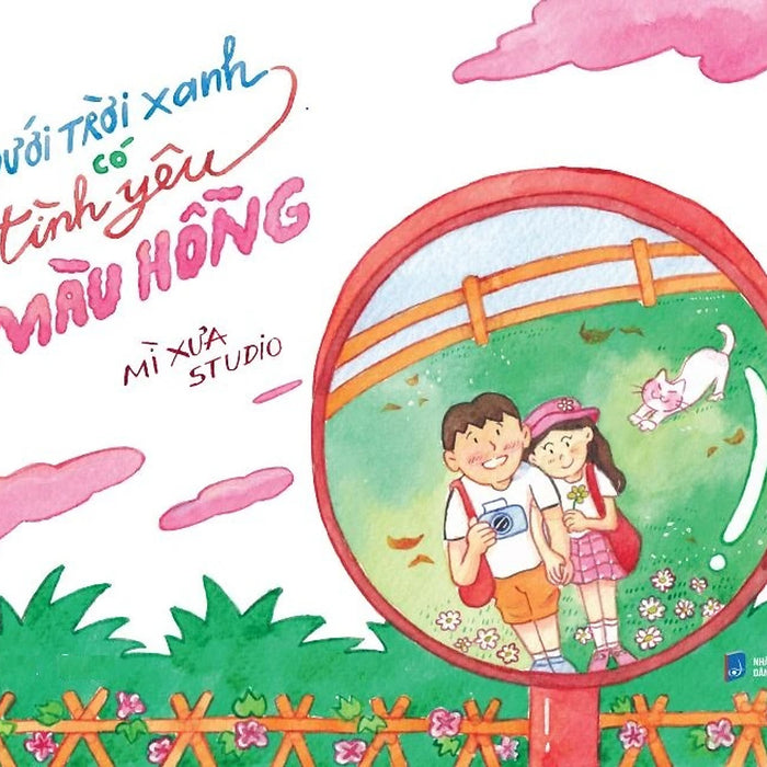 Dưới Trời Xanh Có Tình Yêu Màu Hồng