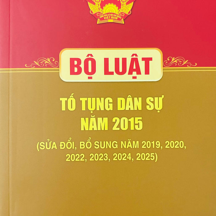 Bộ Luật Tố Tụng Dân Sự Năm 2015 (Sửa Đổi, Bổ Sung Năm 2019, 2020, 2022, 2023, 2024, 2025)
