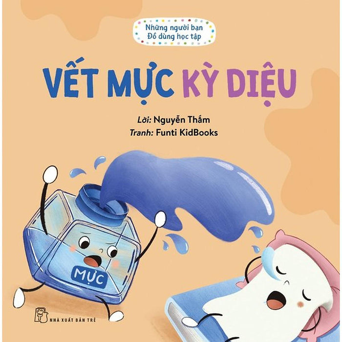 Những Người Bạn Đồ Dùng Học Tập: Vết Mực Kỳ Diệu - Bản Quyền