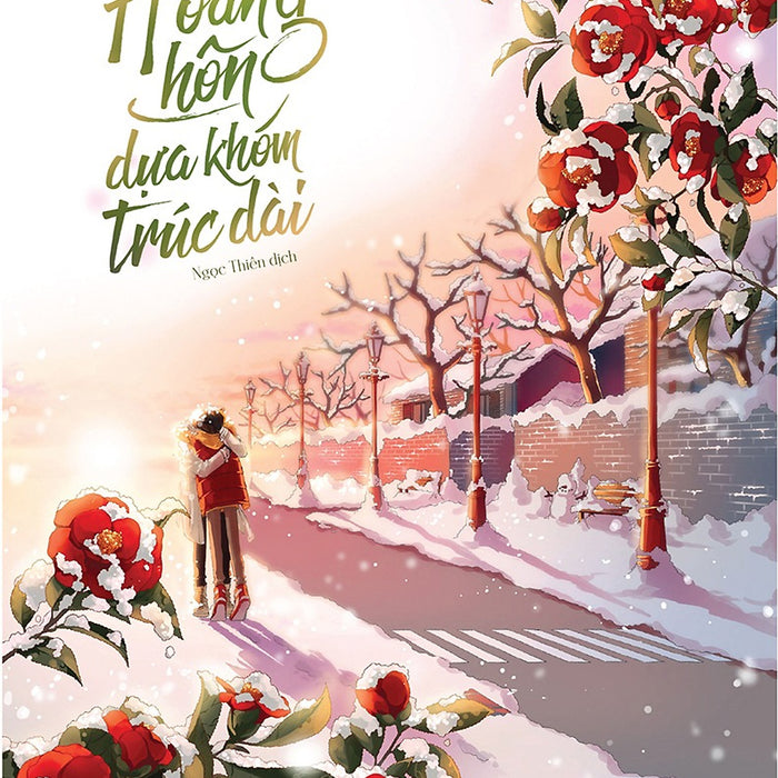 Hoàng Hôn Dựa Khóm Trúc Dài - Tặng Kèm Bookmark