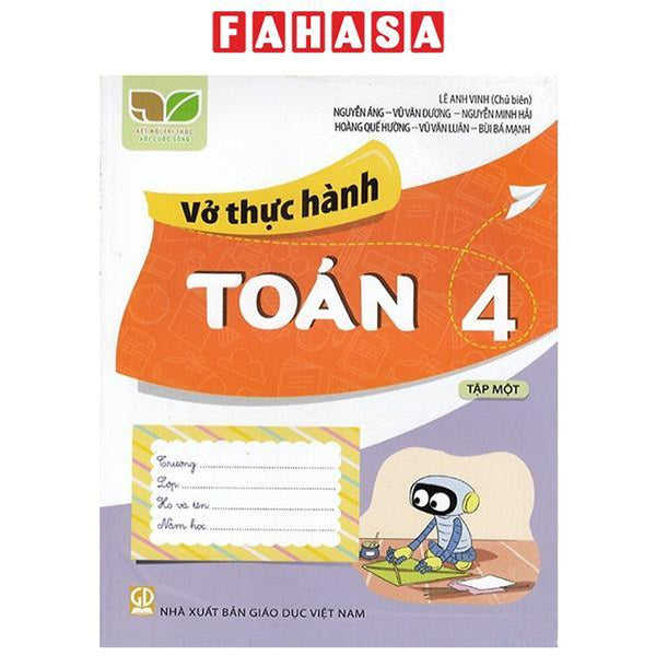 Vở Thực Hành Toán Lớp 4 Tập 1 (Kết Nối Tri Thức Với Cuộc Sống)