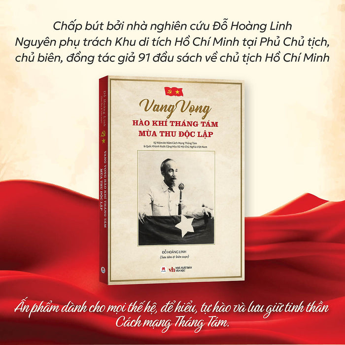Sách Vang Vọng Hào Khí Tháng Tám - Mùa Thu Độc Lập, Sách Bác Hồ, Sách Về Bác