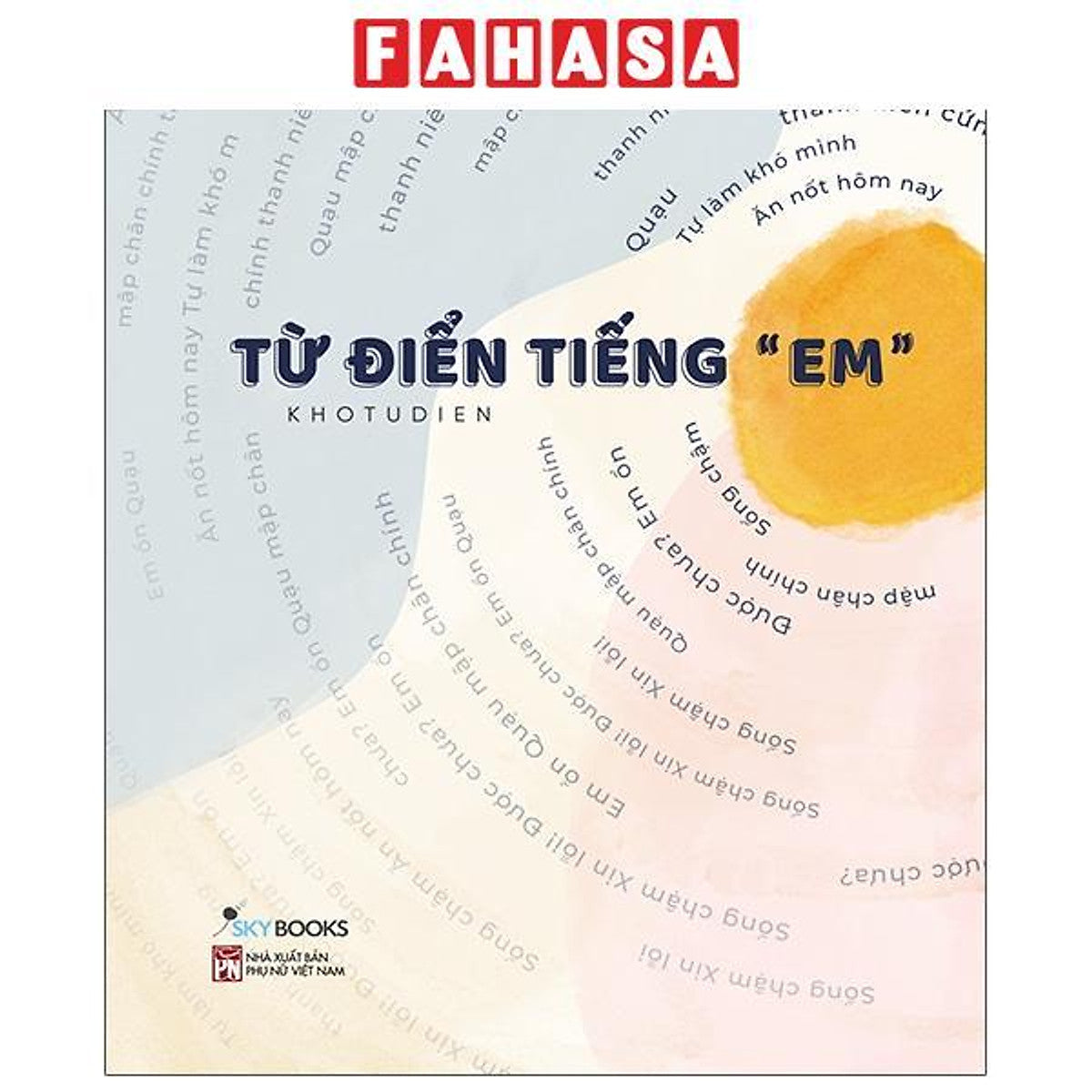 Sách - Từ Điển Tiếng “Em” (Tái Bản 2026)