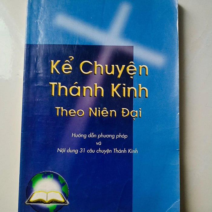 Kể Chuyện Thánh Kinh Theo Niên Đại