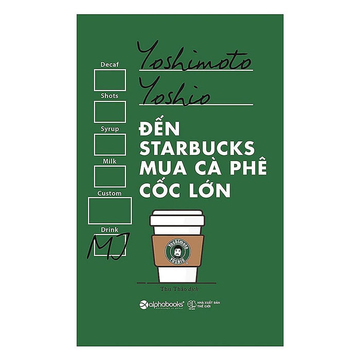 Đến Starbucks Mua Cà Phê Cốc Lớn - Bản Quyền