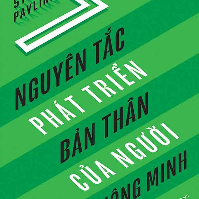 7 Nguyên Tắc Phát Triển Bản Thân Của Người Thông Minh