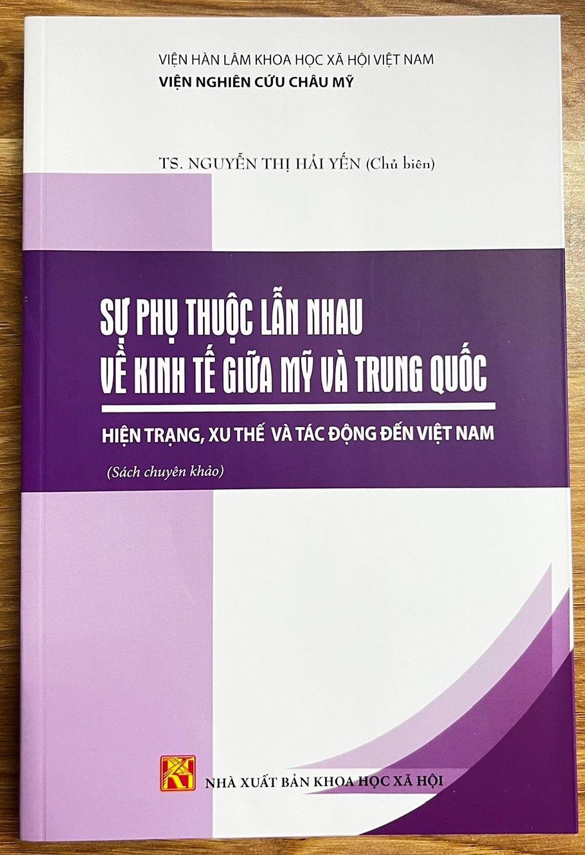 Sách - Sự Phụ Thuộc Lẫn Nhau Về Kinh Tế Giữa Mỹ Và Trung Quốc Hiện Trạng, Xu Thế Và Tác Động Đến Việt Nam