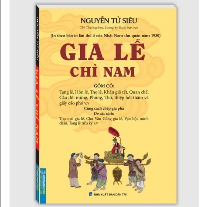 Sách - Gia Lễ Chỉ Nam (In Theo Bản In Lần Thứ 3 Của Nhật Nam Thư Quán Năm 1930)