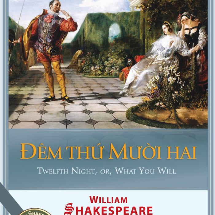 Kịch Shakespeare - Đêm Thứ Mười Hai