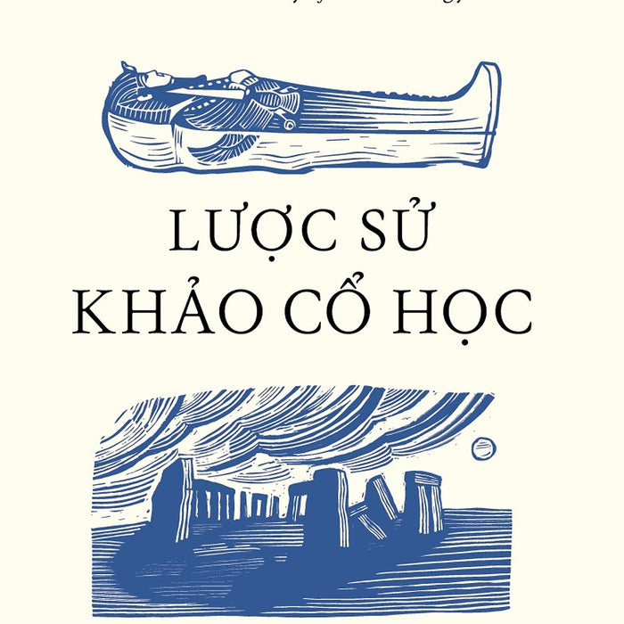 Lược Sử Khảo Cổ Học