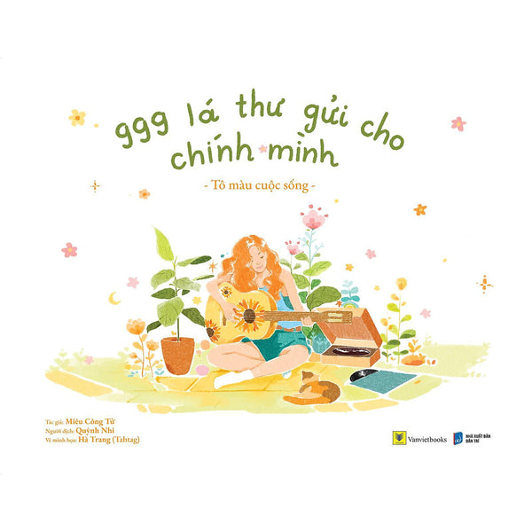 999 Lá Thư Gửi Cho Chính Mình - Tô Màu Cuộc Sống - Bản Quyền