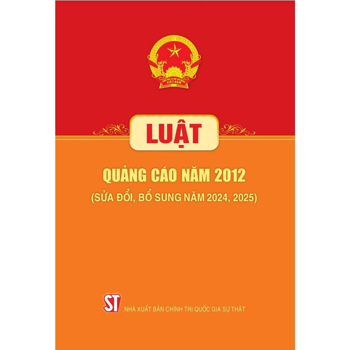 Luật Quảng Cáo Năm 2012 (Sửa Đổi, Bổ Sung Năm 2024, 2025)