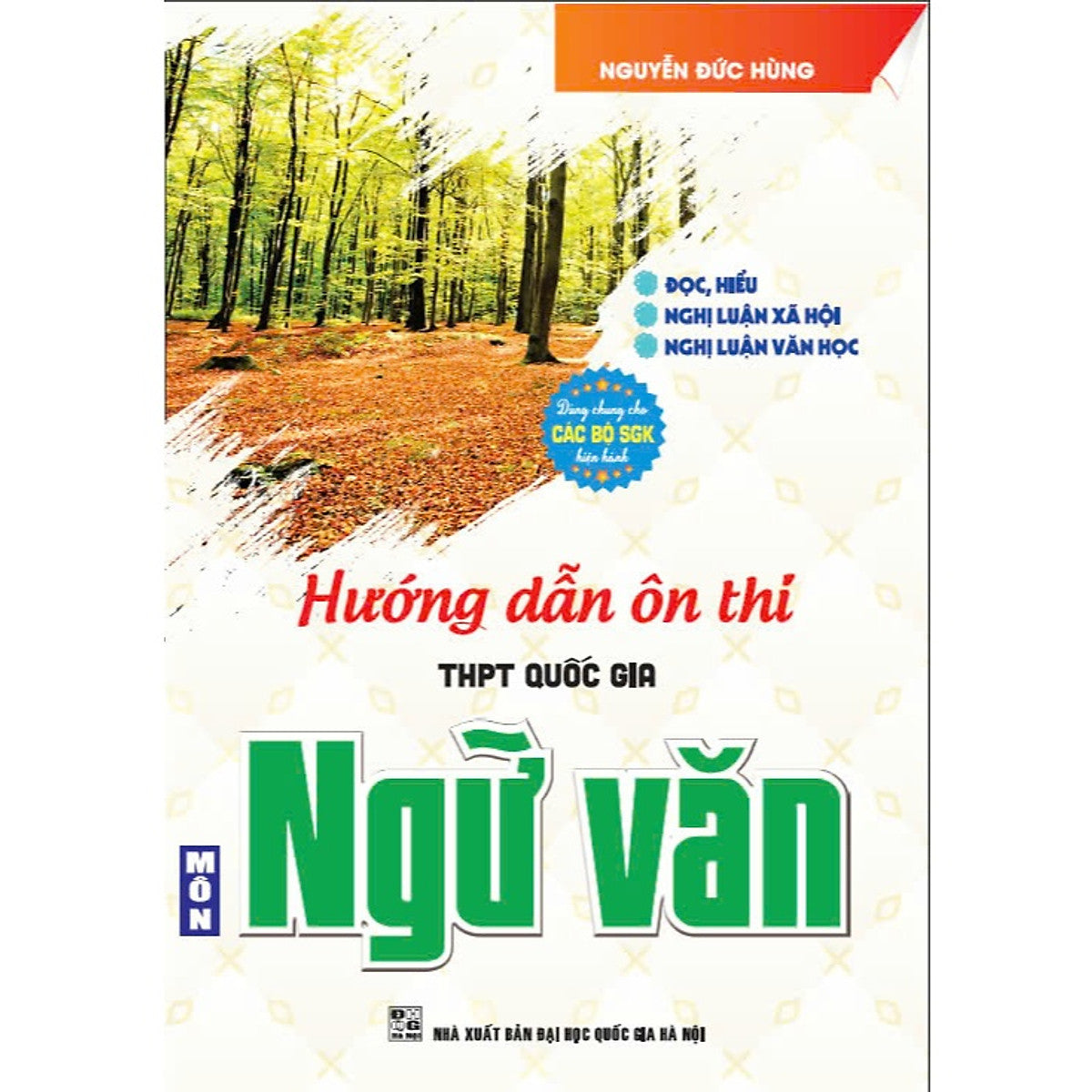 Sách - Hướng Dẫn Ôn Thi Thpt Quốc Gia Môn Ngữ Văn (Đọc Hiểu - Nghị Luận Xã Hội - Nghị Luận Văn Học)