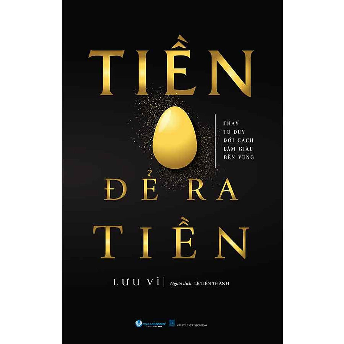 Tiền Đẻ Ra Tiền (Tái Bản Năm 2025)