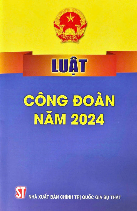 Luật Công Đoàn Năm 2024