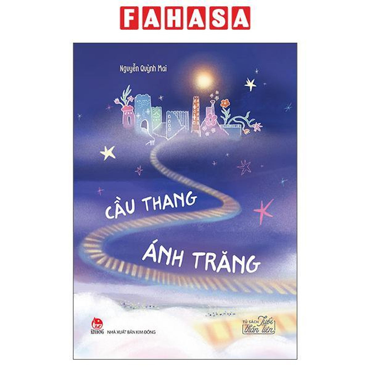 Sách - Tủ Sách Tuổi Thần Tiên - Cầu Thang Ánh Trăng