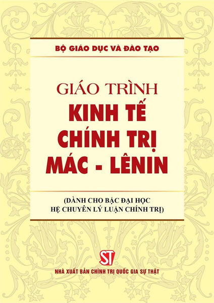 Giáo Trình Kinh Tế Chính Trị Mác-Lênin Hệ Chuyên (Dành Cho Bậc Đại Học Hệ Chuyên Lý Luận Chính Trị)