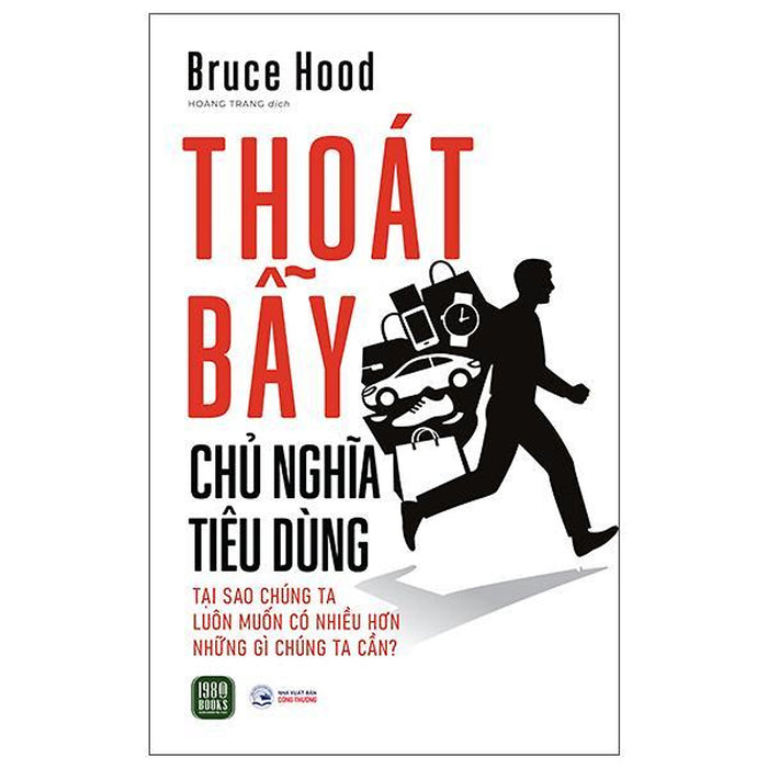 Thoát Bẫy Chủ Nghĩa Tiêu Dùng - Bản Quyền