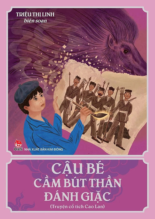 Sách - Cậu Bé Cầm Bút Thần Đánh Giặc (Truyện Cổ Tích Cao Lan)