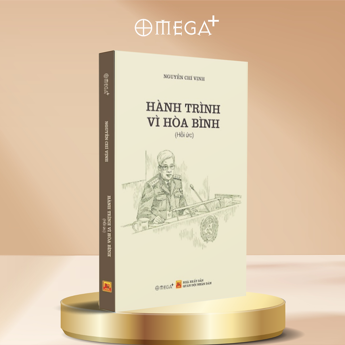 Hành Trình Vì Hoà Bình - Nguyễn Chí Vịnh - Omega Plus