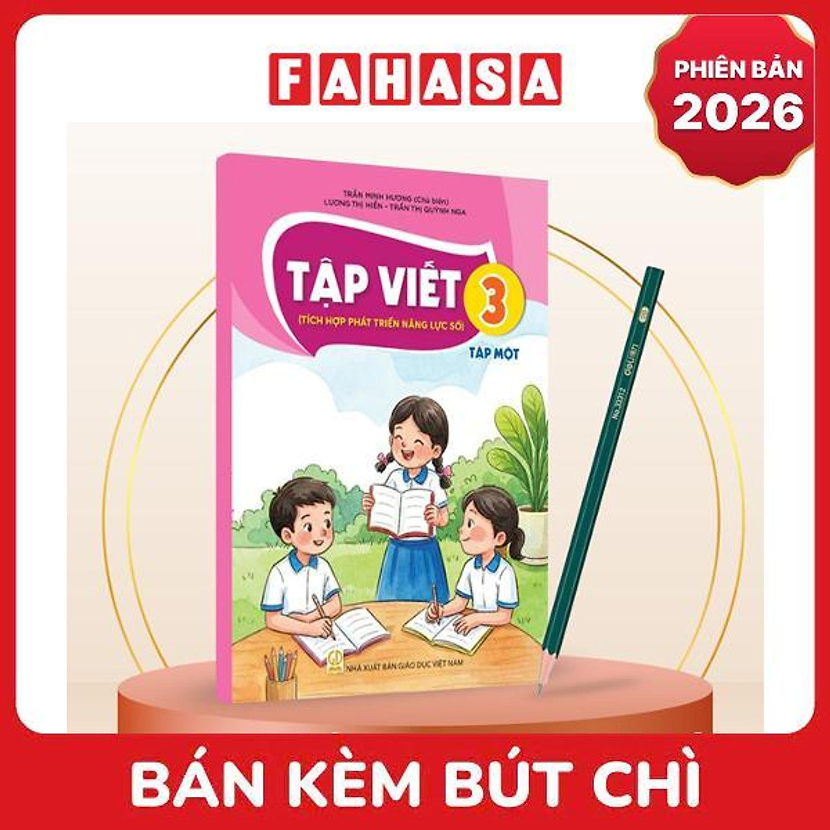 Sách Giáo Khoa Tập Viết 3 - Tập 1 (Tích Hợp Phát Triển Năng Lực Số) (Phiên Bản 2026) - Kèm Bút Chì