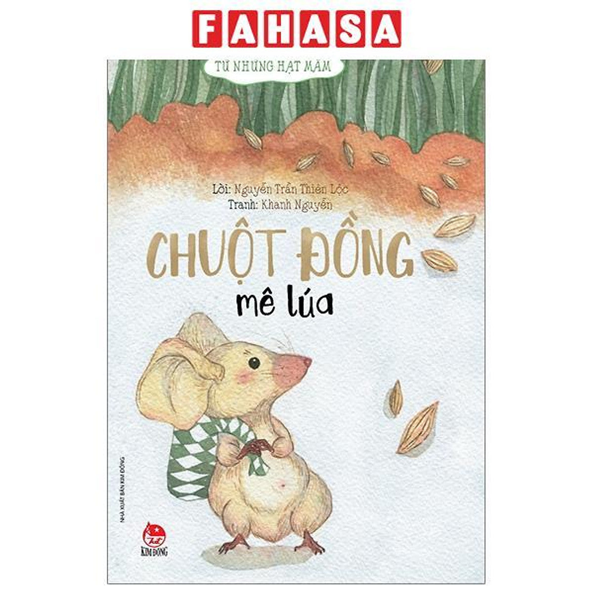 Sách - Từ Những Hạt Mầm - Chuột Đồng Mê Lúa (Tái Bản 2026)