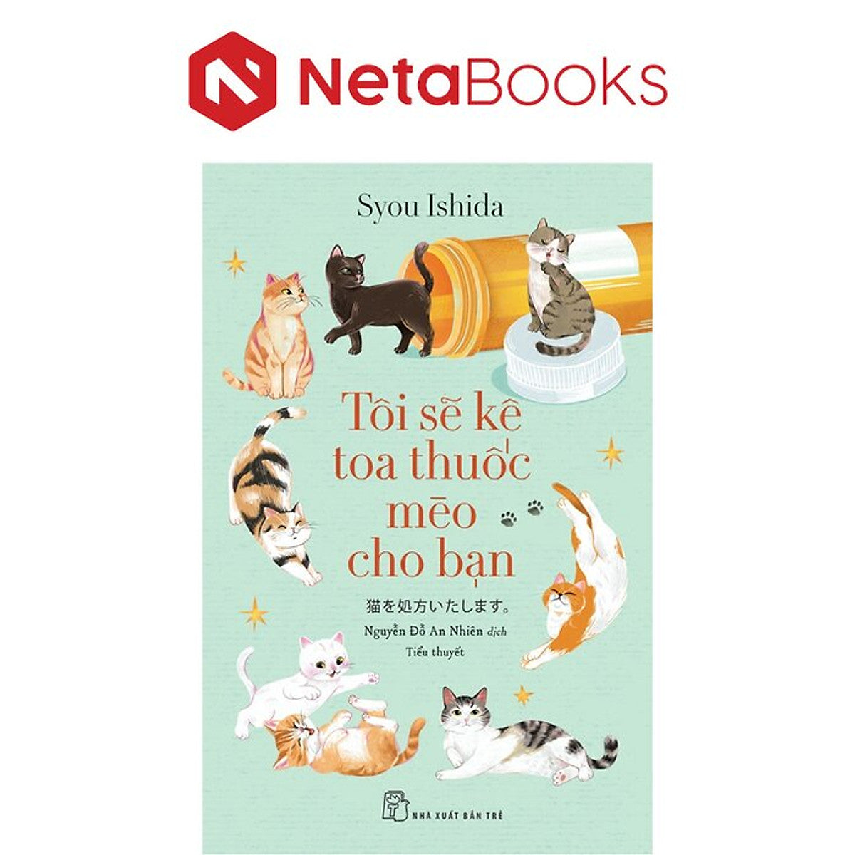 Tôi Sẽ Kê Toa Thuốc Mèo Cho Bạn - Syou Ishida