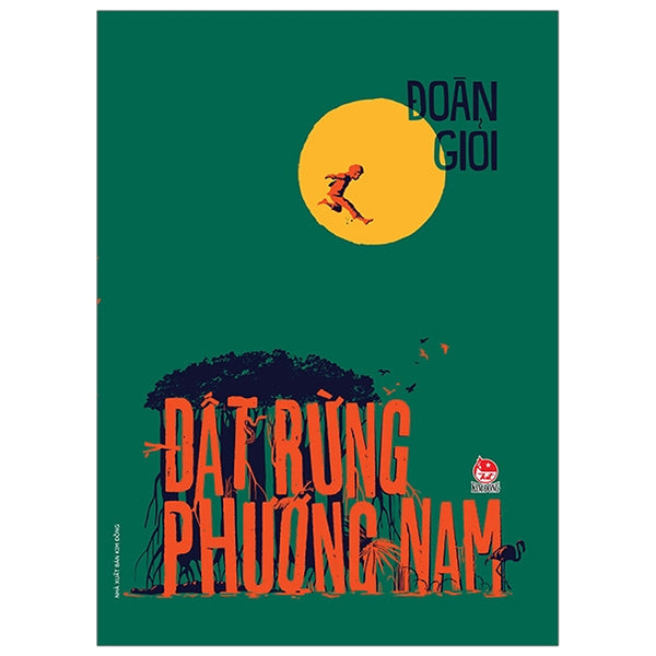 Đất Rừng Phương Nam (Tái Bản)