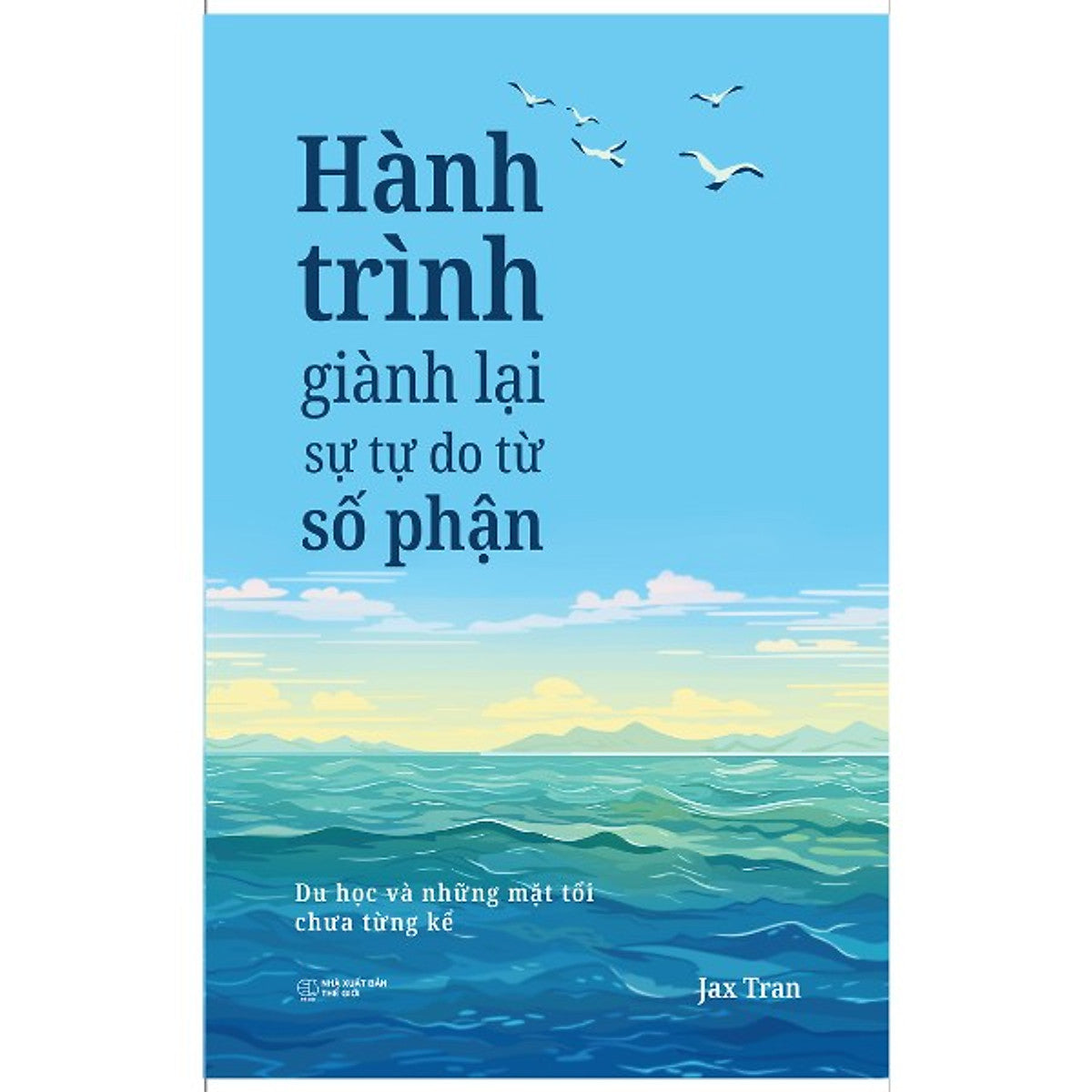 Sách Hành Trình Giành Lại Sự Tự Do Từ Số Phận