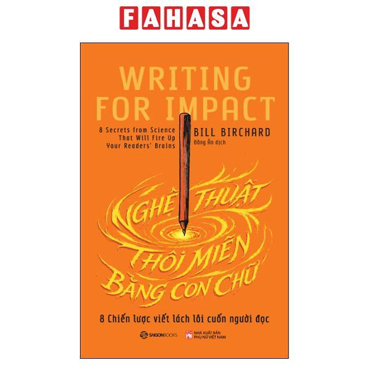 Sách - Writing For Impact - Nghệ Thuật Thôi Miên Bằng Con Chữ