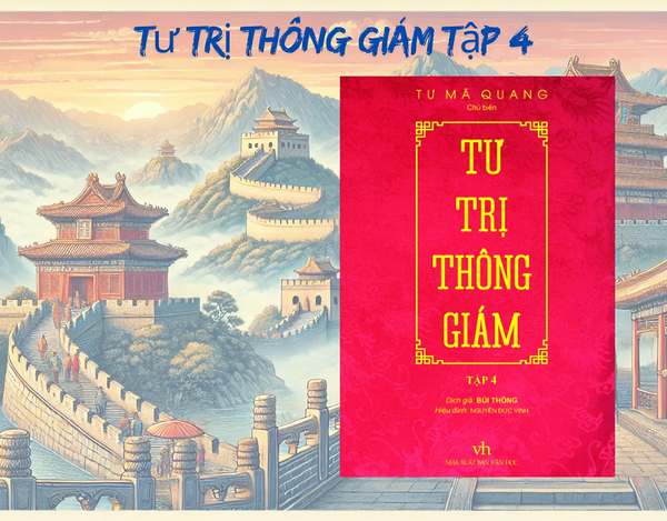 Tư Trị Thông Giám Tập 4 - Tư Mã Quang - Nxb Văn Học