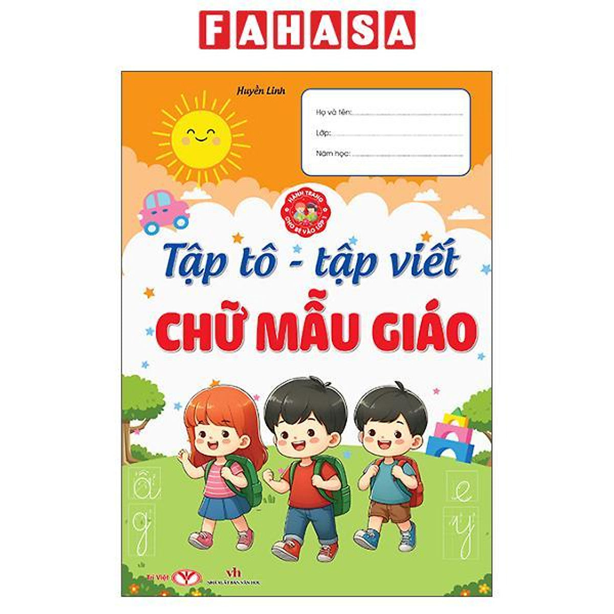 Sách - Hành Trang Cho Bé Vào Lớp 1 - Tập Tô-Tập Viết Chữ Mẫu Giáo