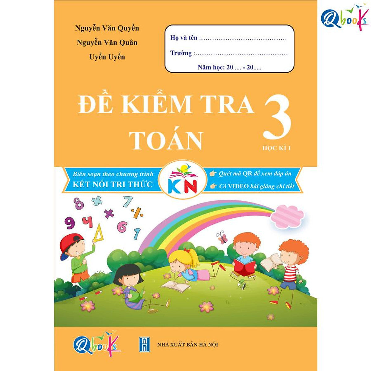 Đề Kiểm Tra Toán Lớp 3 - Học Kì 1 (Kết Nối Tri Thức Với Cuộc Sống)