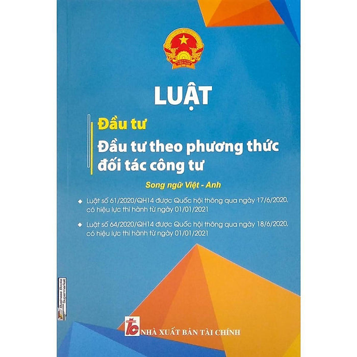 Sách - Luật Đầu Tư- Đầu Tư Theo Phương Thức Đối Tác Công Tư - Song Ngữ Việt -Anh - Có Hiệu Lực Từ Ngày 01/01/2021 - Ns Kinh Tế