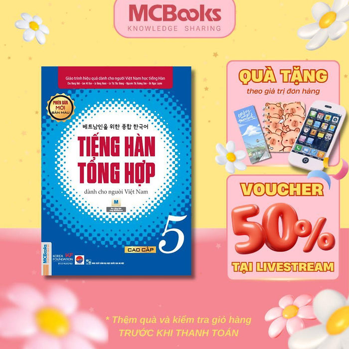 Sách - Tiếng Hàn Tổng Hợp Dành Cho Người Việt Nam - Cao Cấp 5 - Sách Bài Học - Bản Màu - Mcbooks