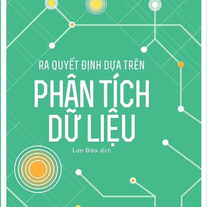 Ra Quyết Định Dựa Trên Phân Tích Dữ Liệu