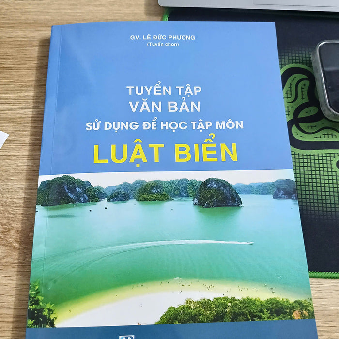 Tuyển Tập Văn Bản Sử Dụng Học Tập Môn Luật Biển