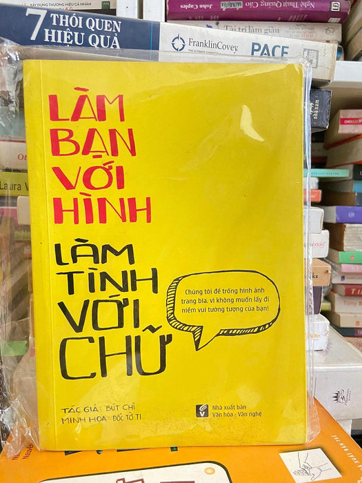 Làm Bạn Với Hình Làm Tình Với Chữ