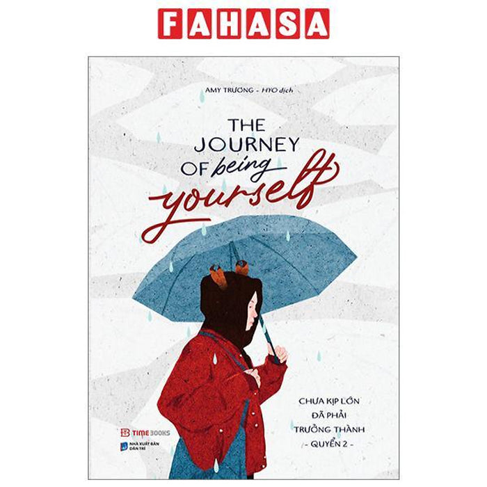 Sách - The Journey Of Being Yourself - Chưa Kịp Lớn Đã Phải Trưởng Thành - Quyển 2 - Phiên Bản Song Ngữ Việt-Anh