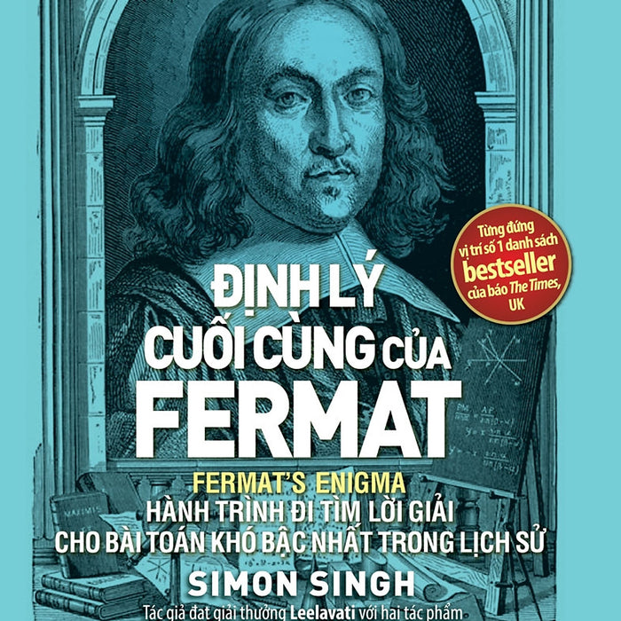 Định Lý Cuối Cùng Của Fermat - Simon Singh - Phạm Văn Thiều, Phạm Việt Hưng Dịch - Nxb Trẻ