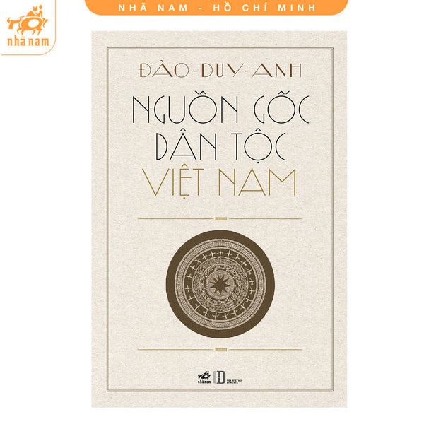 Sách - Nguồn Gốc Dân Tộc Việt Nam (Nhã Nam Hcm)