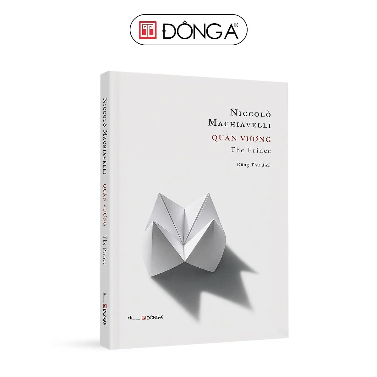 Quân Vương - Machiavelli -  Đăng Thư Dịch - Đông A