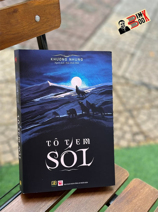 Tô Tem Sói - Khương Nhung - Trần Đình Hiền Dịch - Tihabooks