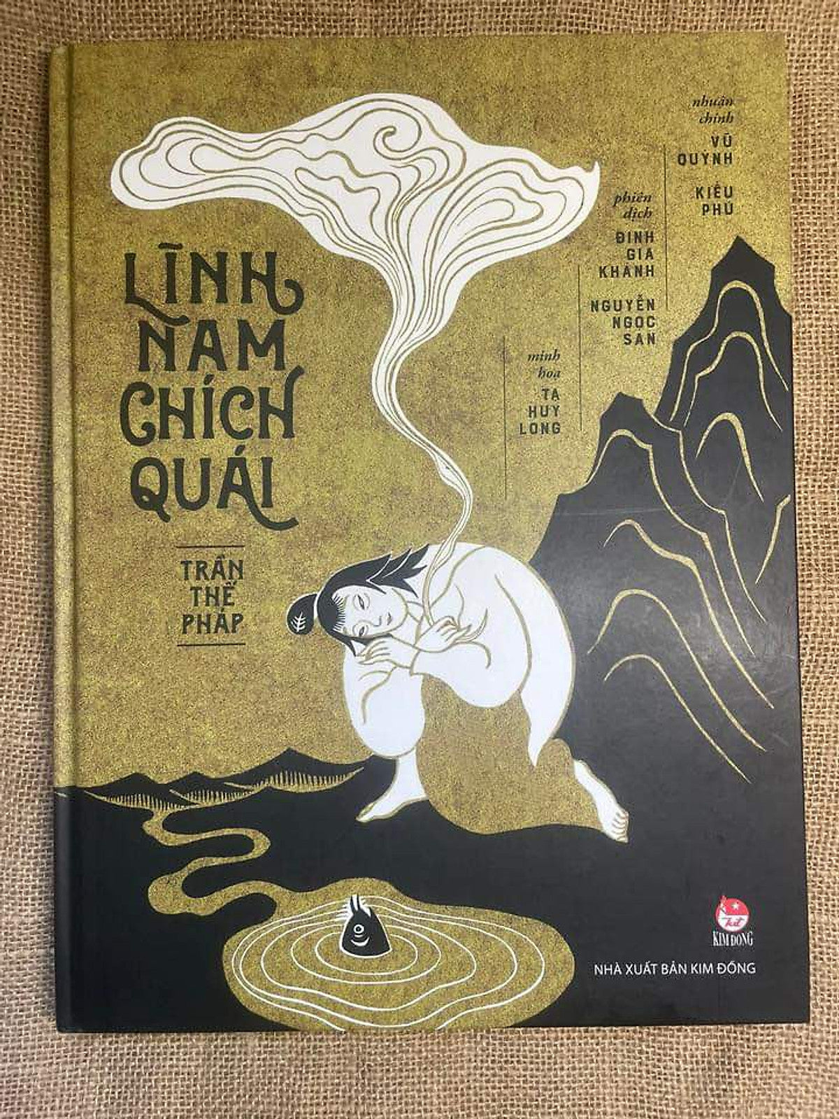 Lĩnh Nam Chích Quái (Bìa Cứng - Ký Tặng Của Hoạ Sĩ Tạ Huy Long)