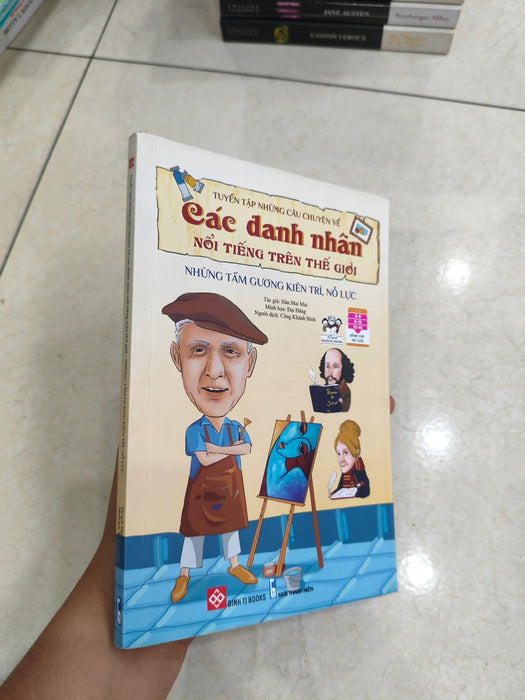 Những Câu Chuyện Về Các Danh Nhân Trên Thế Giới