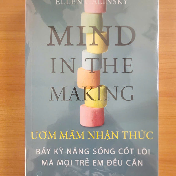 Ươm Mầm Nhận Thức - Bảy Kỹ Năng Sống Cốt Lõi Mà Mọi Trẻ Em Đều Cần.